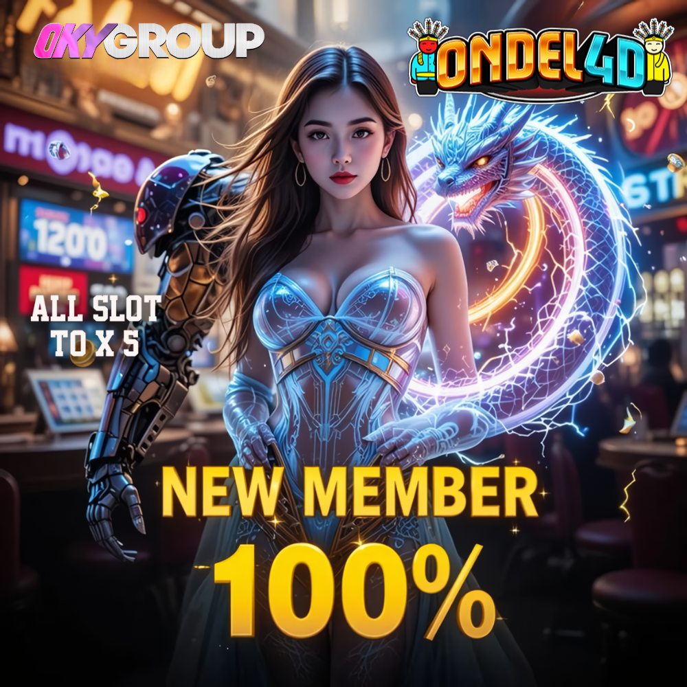ONDEL4D ALL SLOT ADA BONUS NEW MEMBER 100%